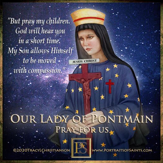 Happy Feast Day
Our Lady of Pontmain (Our Lady of Hope)
1871
Feast Day: January ...