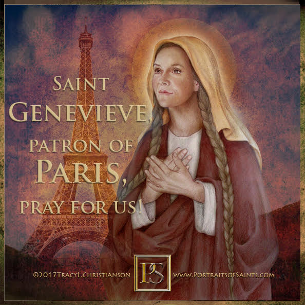 St. Genevieve
 422-512
 Feast day: January 3
 Patronage: Protector of Paris, you...