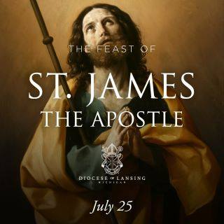 FEAST OF SAINT JAMES THE APOSTLE: Today is the Feast of Saint James the Apostle....